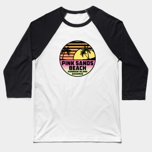 Pink Sands Beach Harbour Island Bahamas Tropical Beach Surfing Scuba Surf  Vacation Baseball T-Shirt